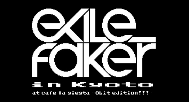 ExileFakerKyoto