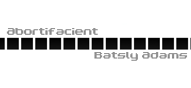 18:30 (JST) Abortifacient / Batsly Adams